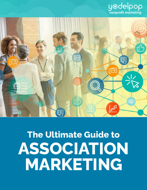 The Ultimate Guide To Association Marketing