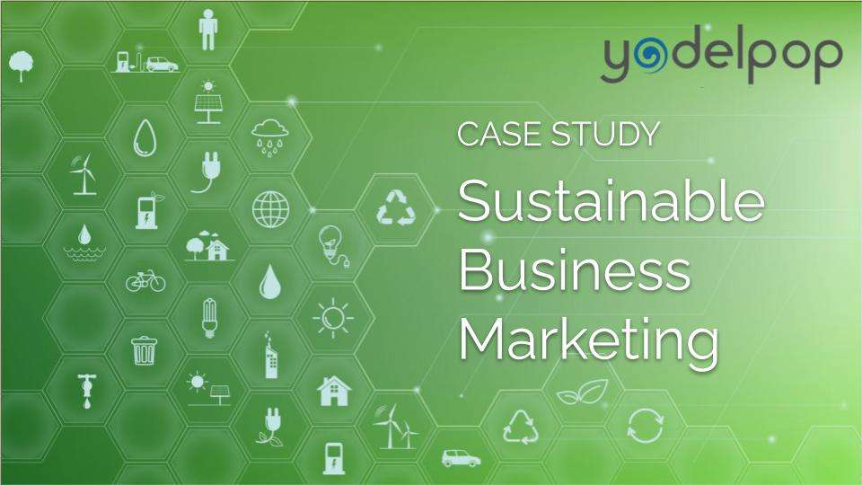 yodelpop case study sustainable business marketing conceptual graphic