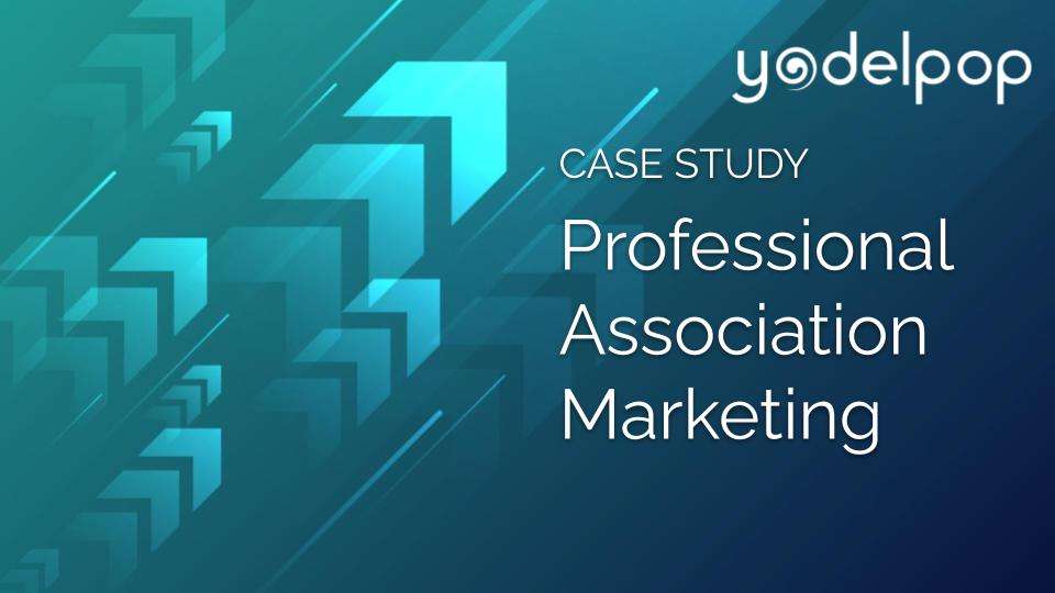 yodelpop case study professional association marketing conceptual graphic